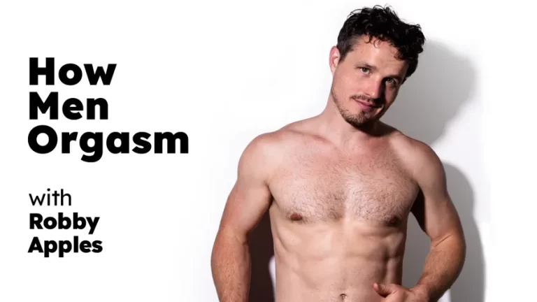 Cómo llegan los hombres al orgasmo – Robby Apples