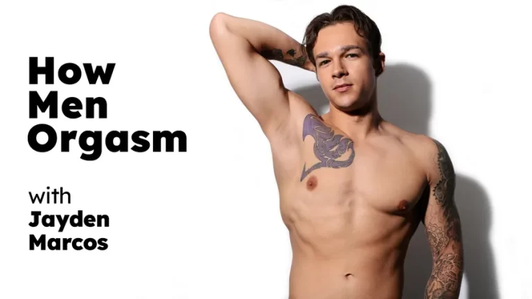 Cómo llegan al orgasmo los hombres – Jayden Marcos