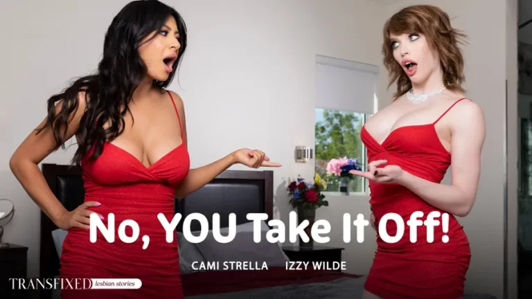 ¡No, quítatelo TÚ! – Izzy Wilde, Cami Strella
