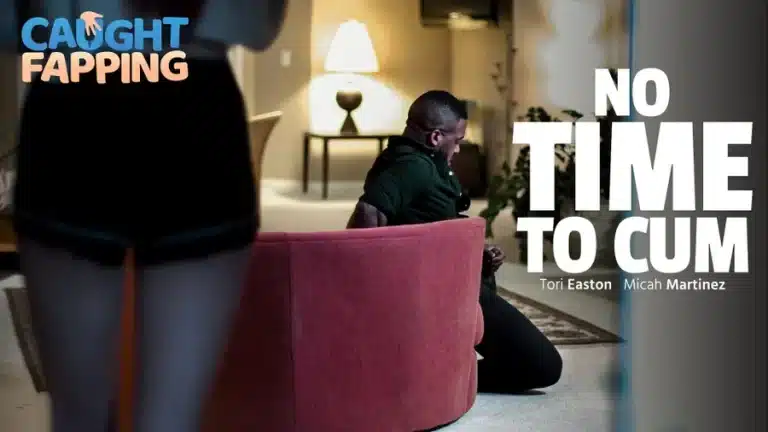 No hay tiempo para correrse – Micah Martinez, Tori Easton